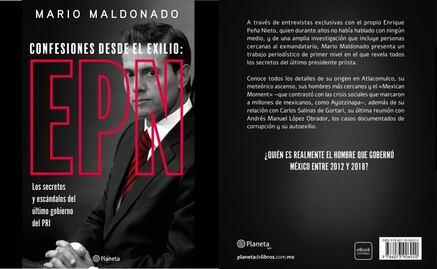 Mario Maldonado presenta libro sobre confesiones del expresidente Enrique Peña Nieto, desde el exilio
