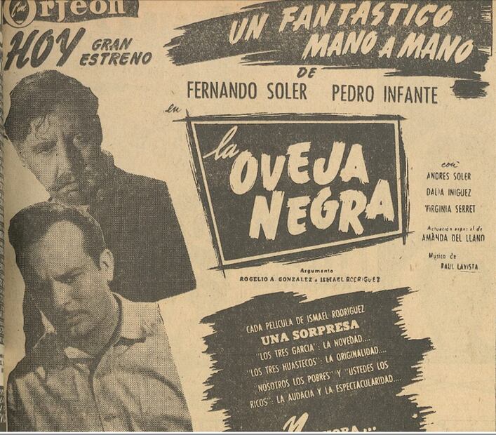 Cartel de la película "La oveja negra", era diciembre de 1949, y el público no quería perderse el mano a mano entre padre e hijo, entre Fernando Soler y Pedro Infante.