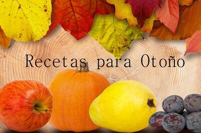 #Recetas: Que podrás hacer para este otoño