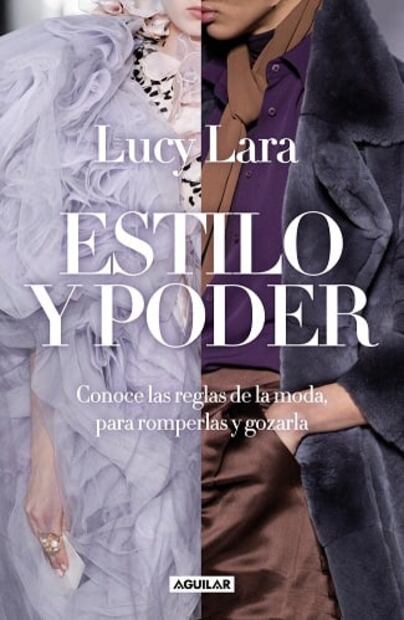 Lucy Lara nos habla del poder que tiene la ropa y mucho más