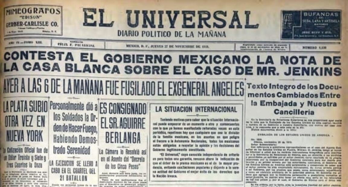 La noticia de la muerte de Felipe Ángeles ocupó un lugar en la primera plana de este diario: el país estuvo al tanto de la valiosa pérdida. Hemeroteca EL UNIVERSAL.