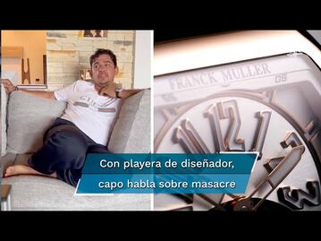 Con reloj de 40 mil dólares y playera Gucci, “El Fresa” hizo video sobre San Miguel Totolapan