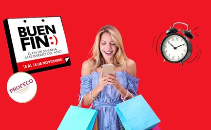 Buen Fin 2024; esta es la hora exacta en que comienzan las ofertas más esperadas del año