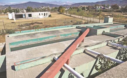 En el olvido, 95 plantas para aguas residuales en Oaxaca 