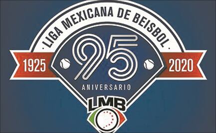 La Liga Mexicana de Beisbol festeja su 95 aniversario