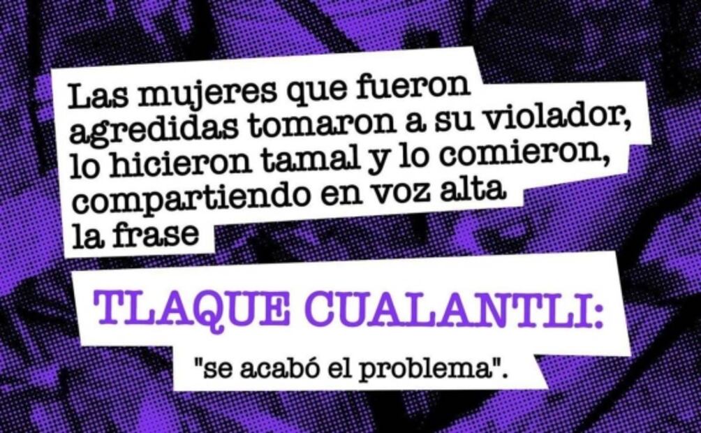 Zacahuil: Un tamal entre marchas, feminismo y sororidad
