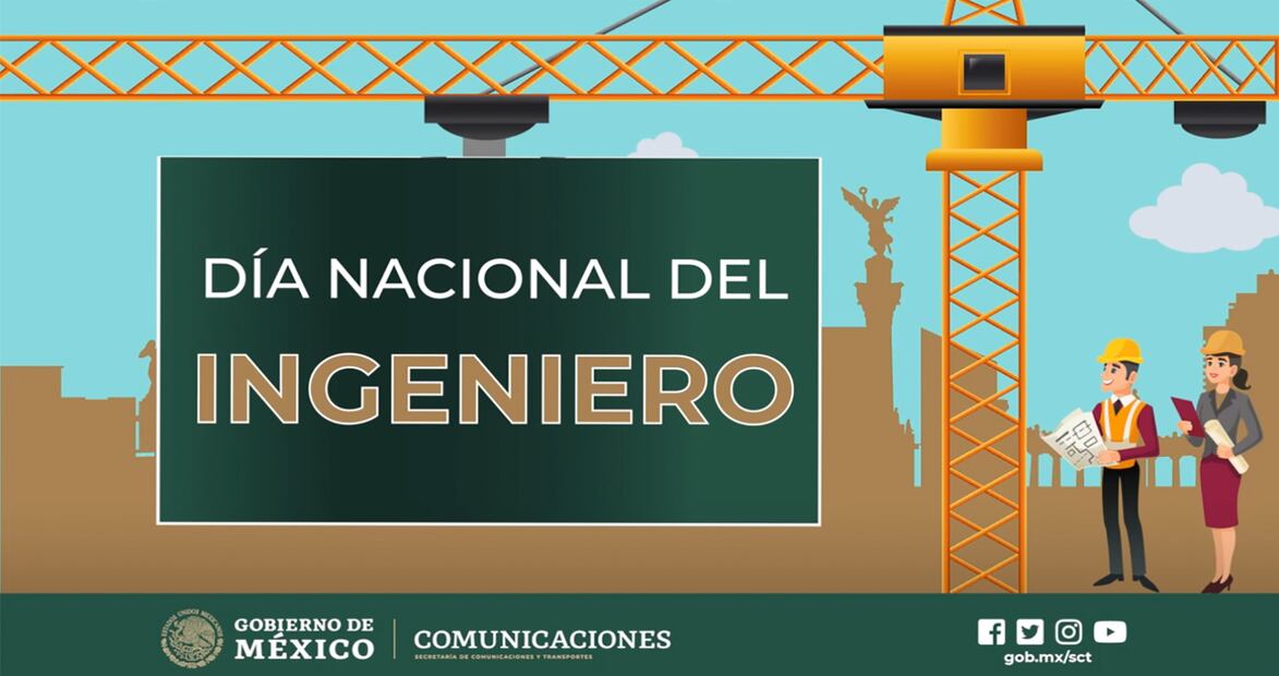 Día del Ingeniero 2025: las mejores frases para dedicar en WhatsApp hoy, 1 de julio; esto dice la IA. Fuente: Gobierno de México.