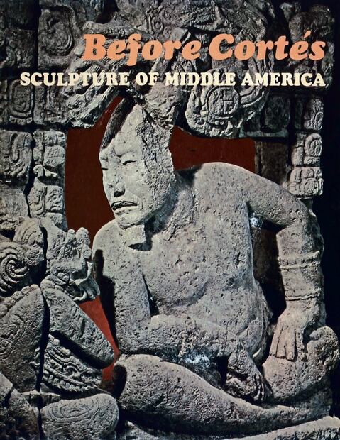 El catálogo de la muestra Before Cortes, expuesta en el Museo Metropolitano de Nueva York en 1970, que incluyó al “Monstruo de la Tierra”. Foto: Museo Metropolitano de Nueva York