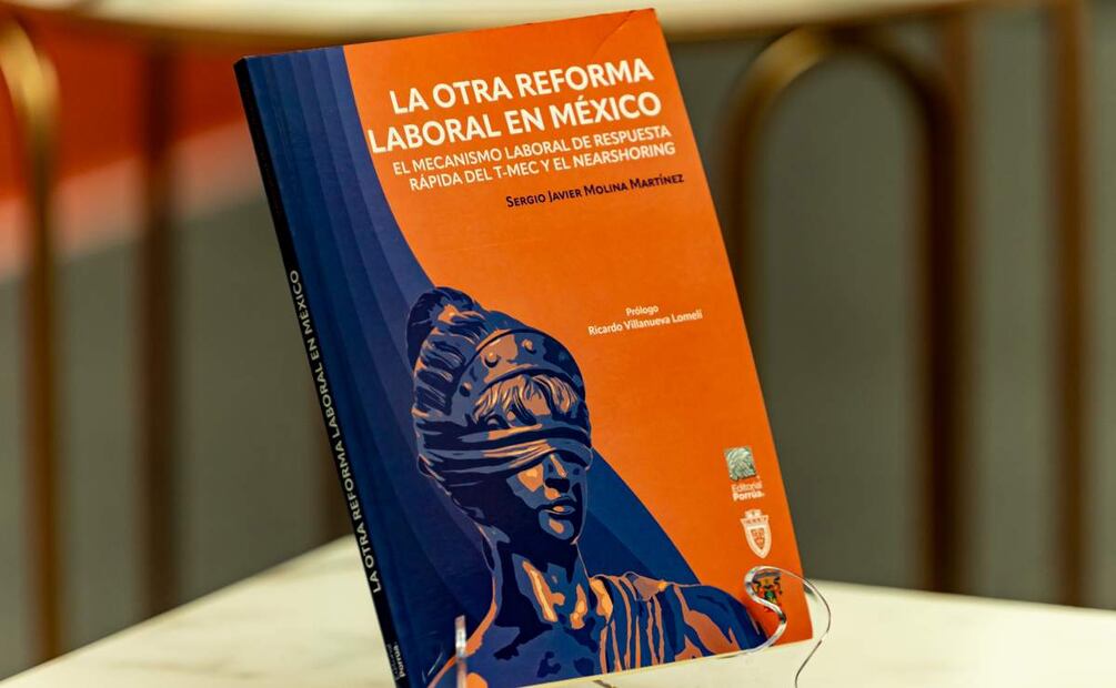 El libro analiza la reforma laboral realizada en México entre 2017 y 2019, explorando los principales aciertos y sus matices  (31/01/2025). Foto: Especial