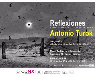 Museo Archivo de la Fotografía exhibirá "Reflexiones" de Antonio Turok