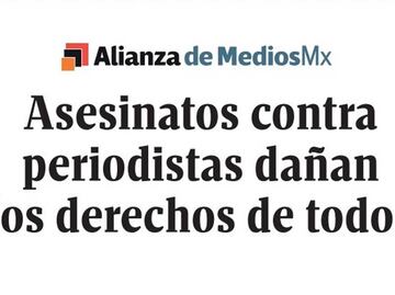 Alianza de Medios alza la voz ante periodistas asesinados