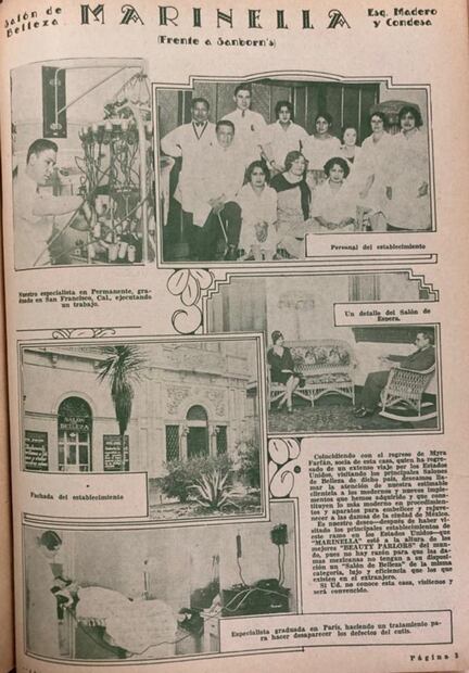 Anuncio del salón Marinella, ubicado en la calle de Madero del centro capitalino, frente al palacio de los azulejos. En ella vemos al personal, la fachada, la sala de espera y a la especialista en imperfecciones del cutis. EL UNIVERSAL ILUSTRADO Hemeroteca EL UNIVERSAL.