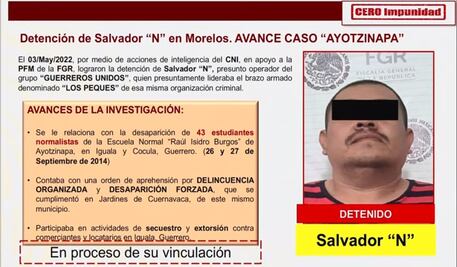 Detienen a Salvador “N” presunto operador de Guerreros Unidos vinculado con el caso Ayotzinapa