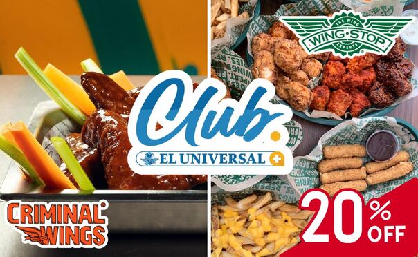 Obtén un descuento exclusivo con Club EL UNIVERSAL en Criminal Wings y Wingstop. | Imagen: especial.