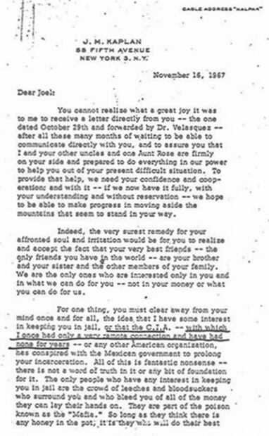 Mientras que algunos apuntan a que la conexión de Kaplan con la CIA se dio gracias al contacto entre la Agencia y sus tíos, Jacob Kaplan escribió una carta para Joel en que calificaba de "remota" aquella relación, que habría terminado años atrás. ESPECIAL.