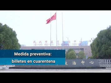 Por coronavirus, China pone en cuarentena billetes usados