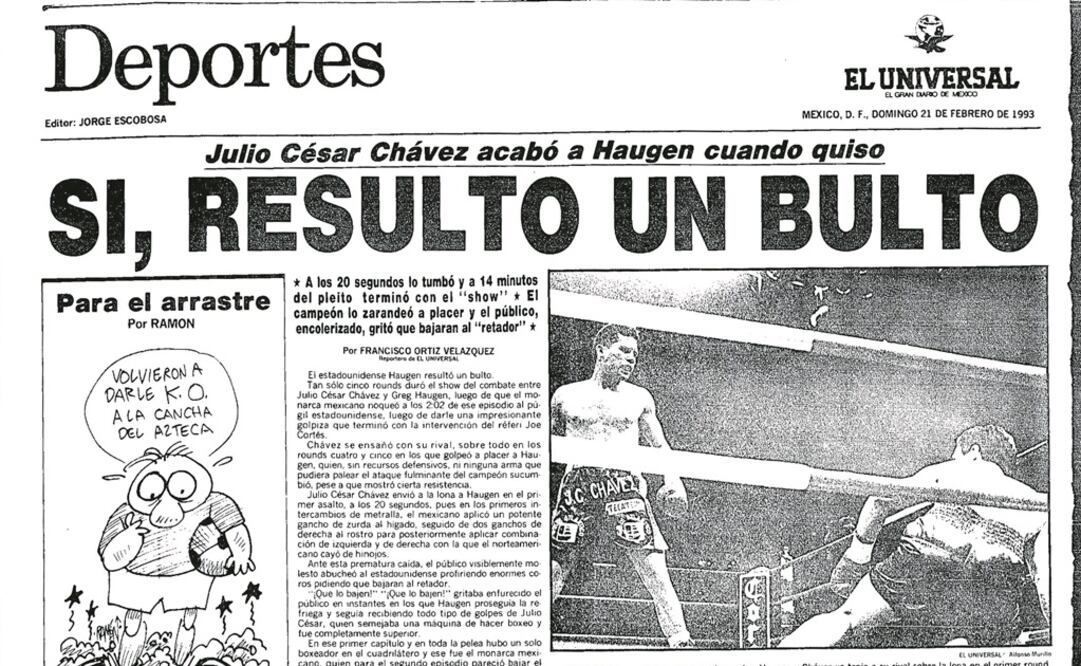 Así dio cuenta EL UNIVERSAL, de aquel combate entre el “César del boxeo”y Haugen (ARCHIVO. EL UNIVERSAL)