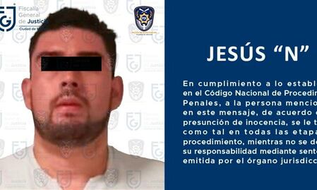 Cae Jesús "N", alias “Chucho Macero”, generador de violencia en el sur de la CDMX