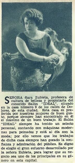 Sara Zubieta propietaria del salón Ideal, situado enla calle de Dolores. Cuenta con selecto personal y moderna maquinaria, dice el anuncio del 2 junio 1932. EL UNIVERSAL ILUSTRADO. Hemeroteca de EL UNIVERSAL.
