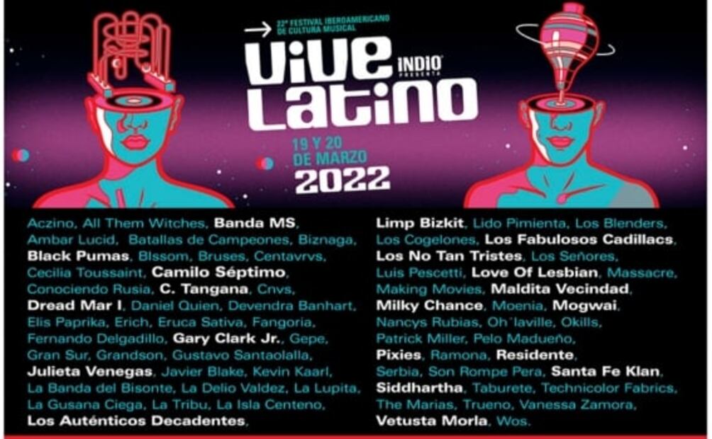 Revelan cartel completo del Vive Latino 2022: Nu metal, rock, banda y hasta trova