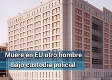 Muere otro hombre de apellido Floyd bajo custodia de autoridades en EU