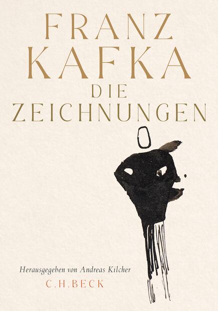 Franz Kafka: Die Zeichnungen, Andreas Kilcher, C.H. Beck, Alemania, 2022, 368 pp