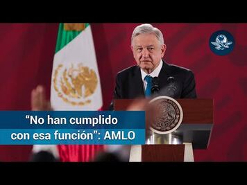 AMLO: Órganos autónomos "ineficientes" y "costosos"