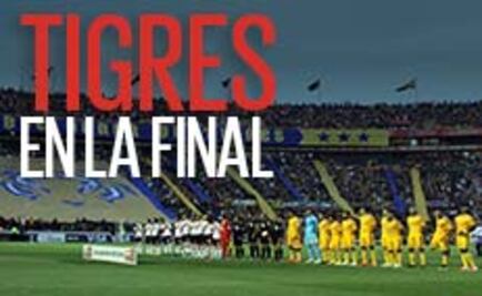 Tigres, a un paso del sueño libertador