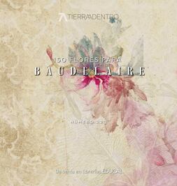 Charles Baudelaire: poesía y rebeldía, en Tierra Adentro