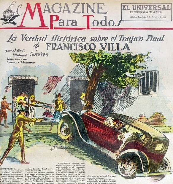 En la portada de esta plana de EL UNIVERSAL, en 1933, la nota principal dice: La verdad histórica sobre el trágico final de Francisco Villa. Foto: Hemeroteca EL UNIVERSAL.