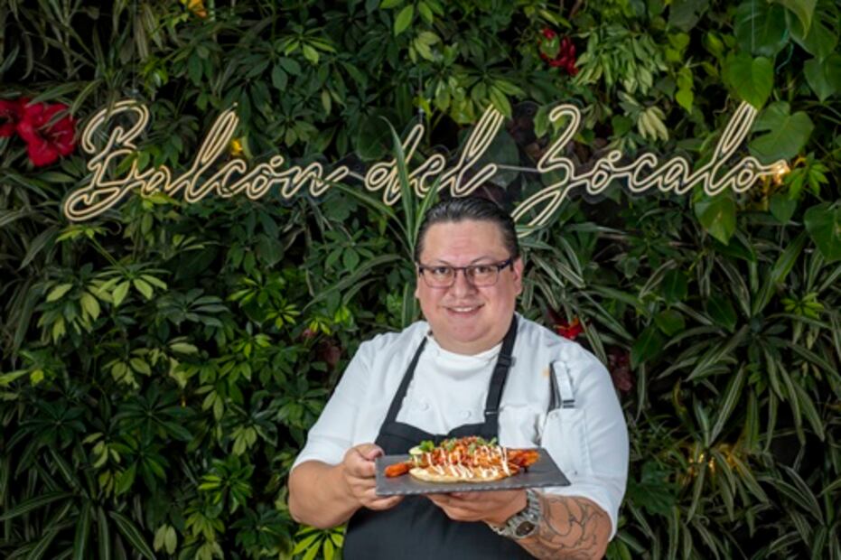 Chef Édgar Hernández, chef ejecutivo de Balcón del Zócalo