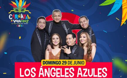 Los Ángeles Azules llegan al Carnaval de Veracruz 2025; ¿Qué otros artistas se presentarán?
