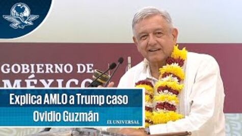 Explica AMLO a Trump decisión de suspender operativo contra Ovidio Guzmán