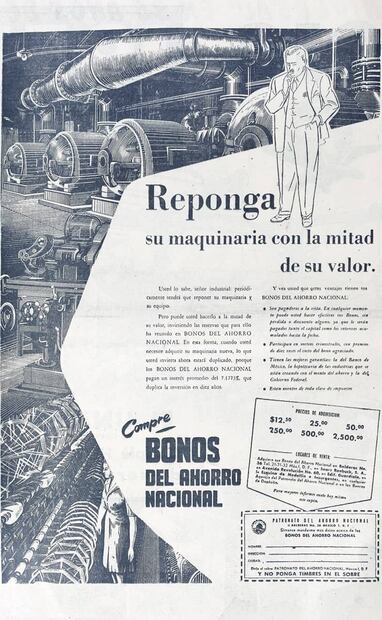 Publicidad de 1951 para invitar a los industriales a invertir en bonos y tener un ahorro seguro para futuros imprevistos en su maquinaria. Foto: Hemeroteca EL UNIVERSAL.