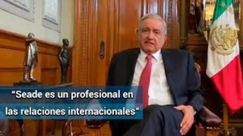 AMLO: gobierno de México impulsará candidatura de Jesús Seade como director de la OMC