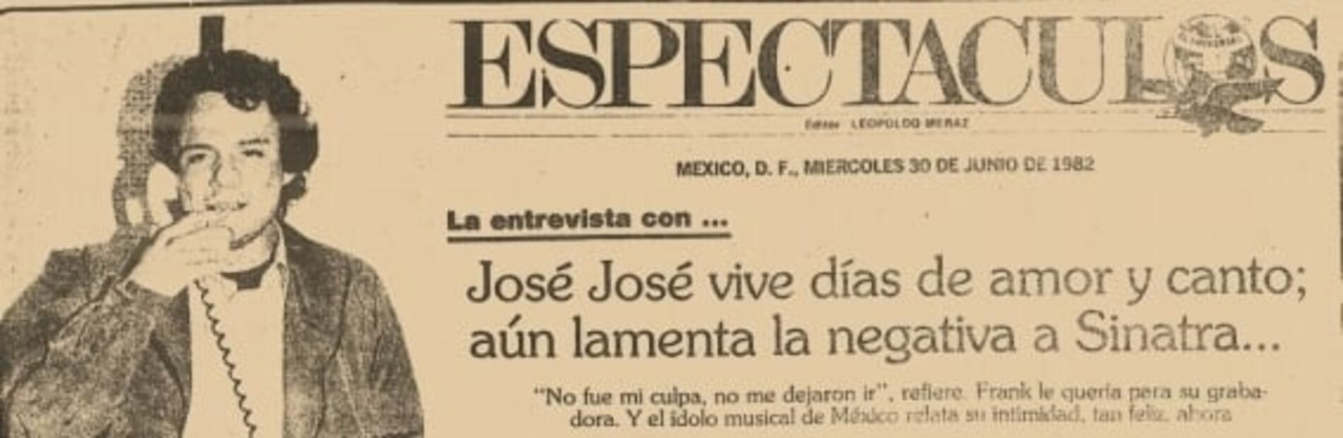 Frank Sinatra le ofreció a José José 100 mil dólares para que grabara en su compañía
