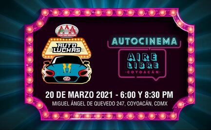 Regresa Auto Luchas Triple A, con doble función en Coyoacán