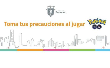 Gobierno de Zapopan lanza recomendaciones para jugar Pokémon Go