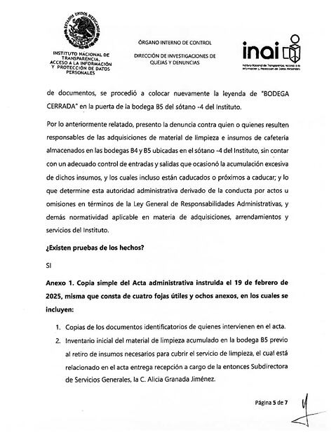 El pasado 19 de febrero se levantó un acta administrativa, que concluyó que los materiales se acumularon desde el año 2012 hasta 2024, derivado de los contratos que el Inai realizó.