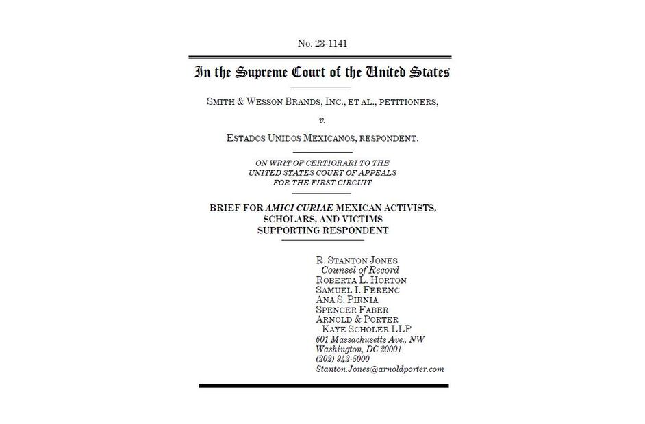 Arnold & Porter presenta recurso Amici Curiae ante Suprema Corte de EU por el caso Smith & Wesson Brands Vs México. Foto Especial