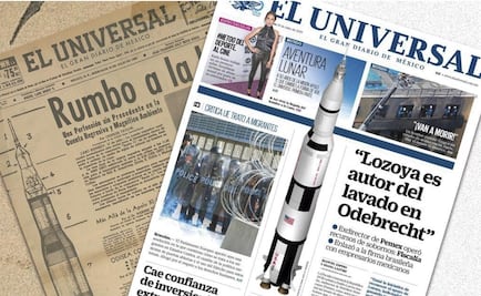 El alunizaje en las portadas de EL UNIVERSAL, hoy y hace 50 años