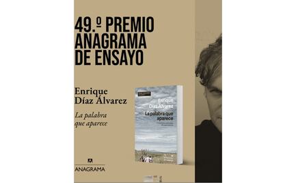El mexicano Enrique Díaz Álvarez gana 49.ª Premio Anagrama de Ensayo por "La palabra que aparece"