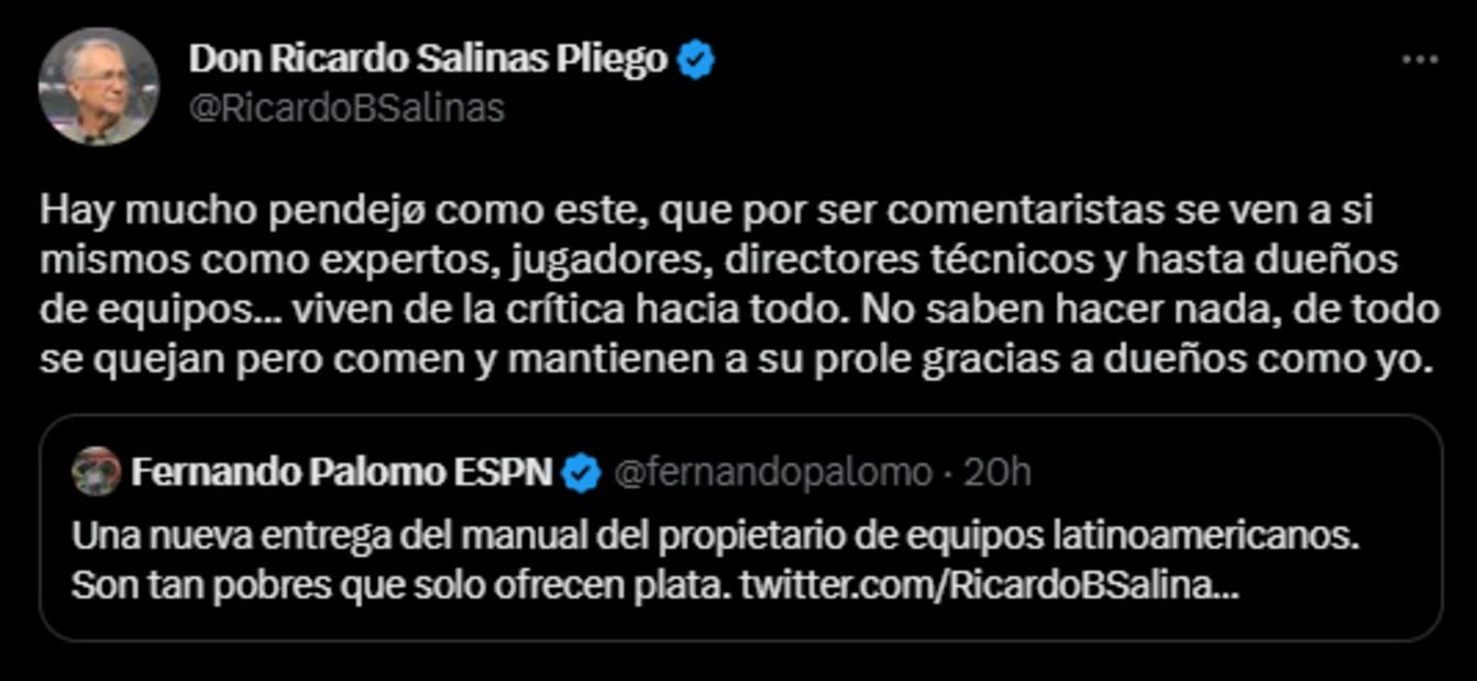 Ricardo Salinas Pliego responde a comentarista que lo criticó: "Hay mucho pen... como este"
