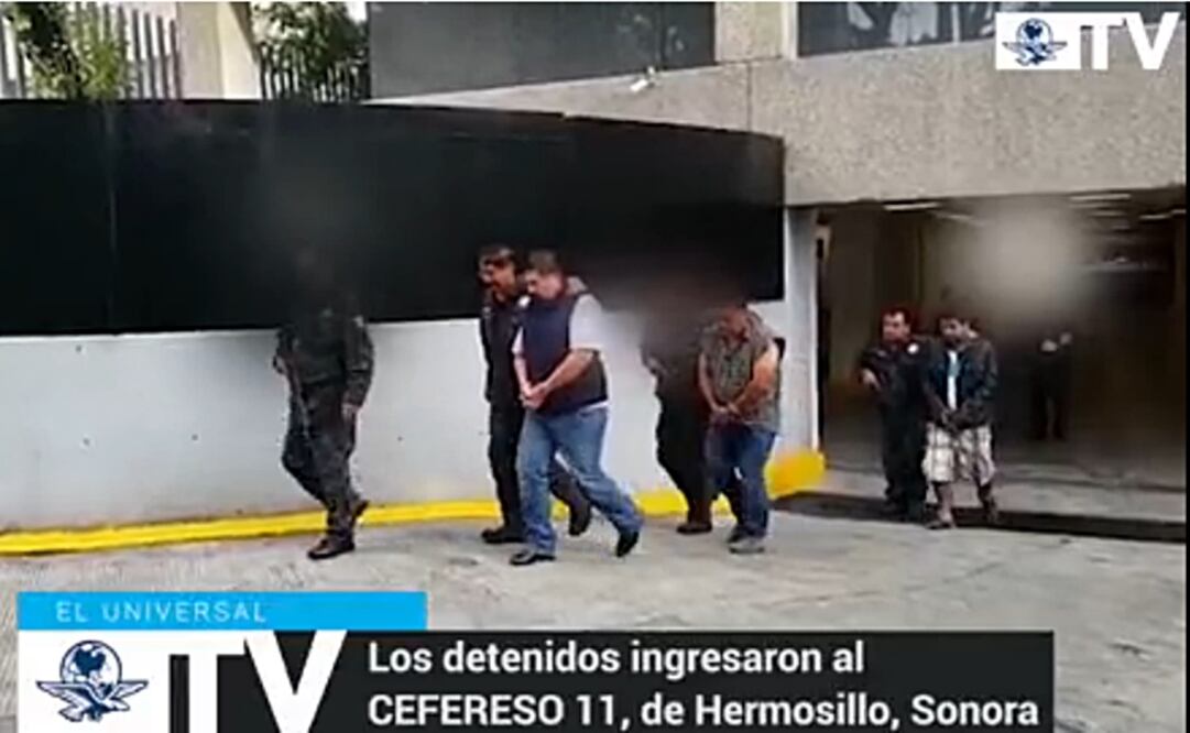 Los detenidos fueron trasladados el pasado 31 de octubre al Cefereso de Hermosillo, Sonora. /Tomada de EL UNIVERSAL TV
