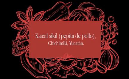 Kaaxil xikil, el caldo maya hecho con pepita de calabaza