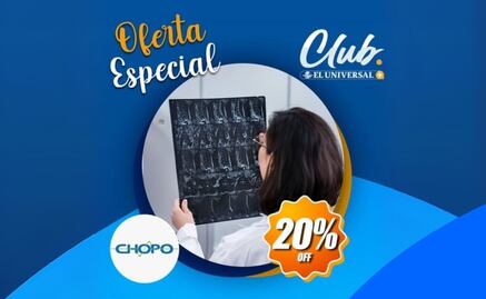 EL UNIVERSAL y Chopo cuidan tu salud y tu bolsillo: obtén 20% de descuento en estudios médicos