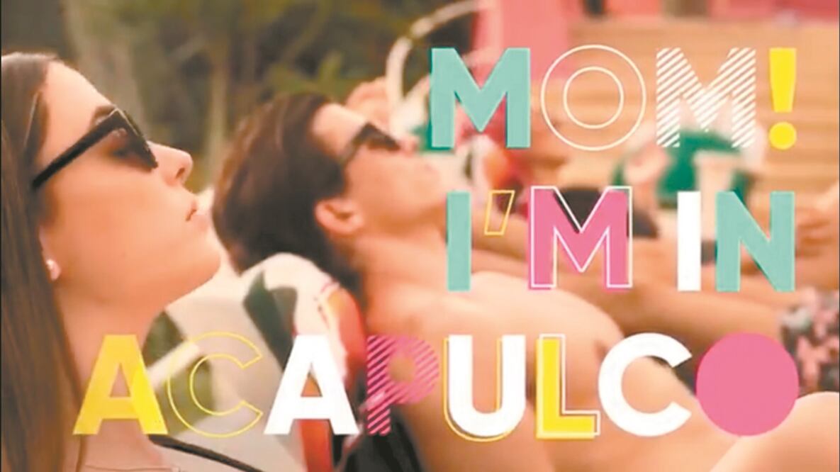 Tras críticas en redes sociales, la campaña Mom I’m in Acapulco fue retirada. Fotos: ESPECIALES