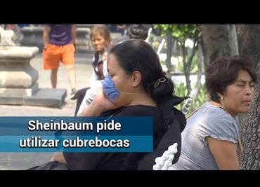 Sheinbaum llama a usar cubrebocas por coronavirus en la CDMX
