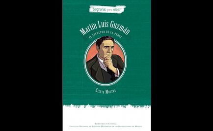 Acercan a Martín Luis Guzmán a los niños