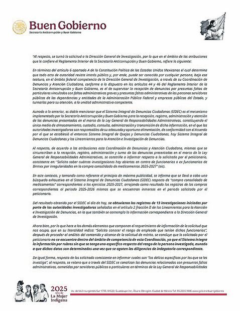 La Secretaría Anticorrupción y Buen Gobierno, cuya titular es Raquel Buenrostro, subraya que los datos sobre los funcionarios involucrados se conocerán hasta que se agoten las diligencias de indagatoria correspondiente.